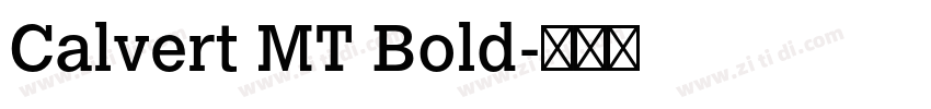 Calvert MT Bold字体转换